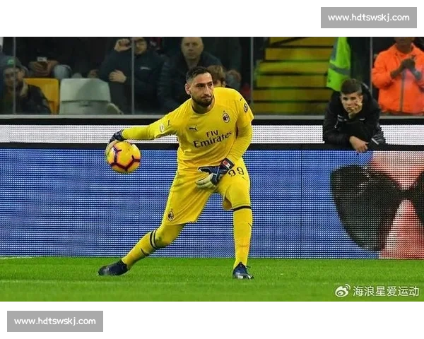 多纳鲁马续约谈判重启！巴黎与门神团队再会面